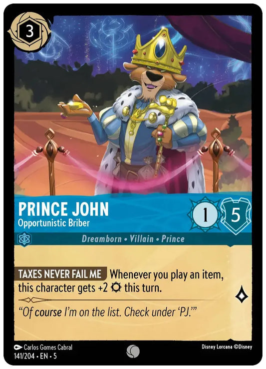 Prince John - Opportunistic Briber